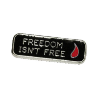 BIKER PINS FREEDOM ISN'T FREE PIN