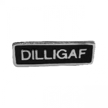 BIKER PINS DILLIGAF PIN