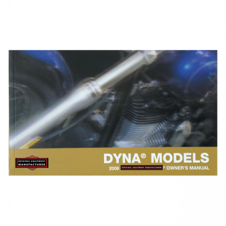 OWNERS MANUAL 2006 DYNA