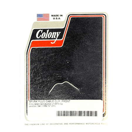 COLONY, WIRE CLIP. FRONT SPARK PLUG CABLE