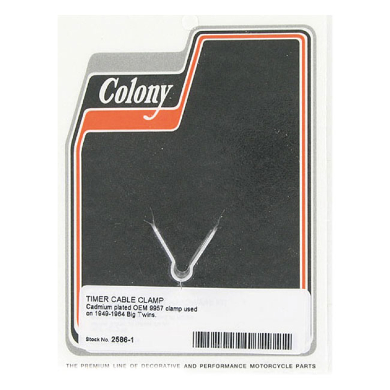 COLONY, WIRE CLIP. TIMER CABLE ZINC PLATED. TIMER CABLE CLAMP. QUALITY 929654